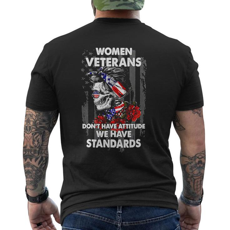 Veteran Vets Vintage Women Veteran Dont Have Attitude We Have Standards 162 Veterans Mens Back Print T-shirt