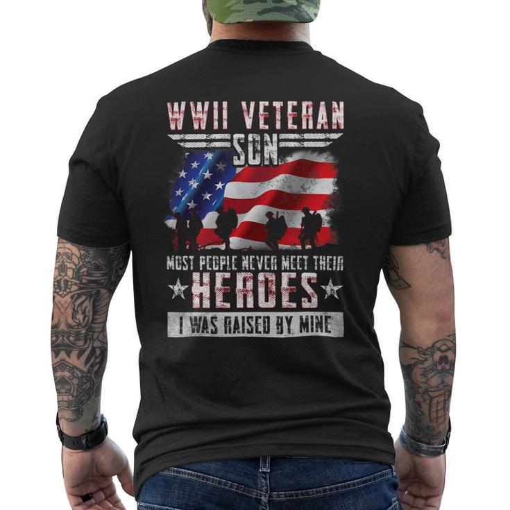 Veteran Vets Wwii Veteran Son Most People Never Meet Their Heroes 2 8 Veterans Mens Back Print T-shirt