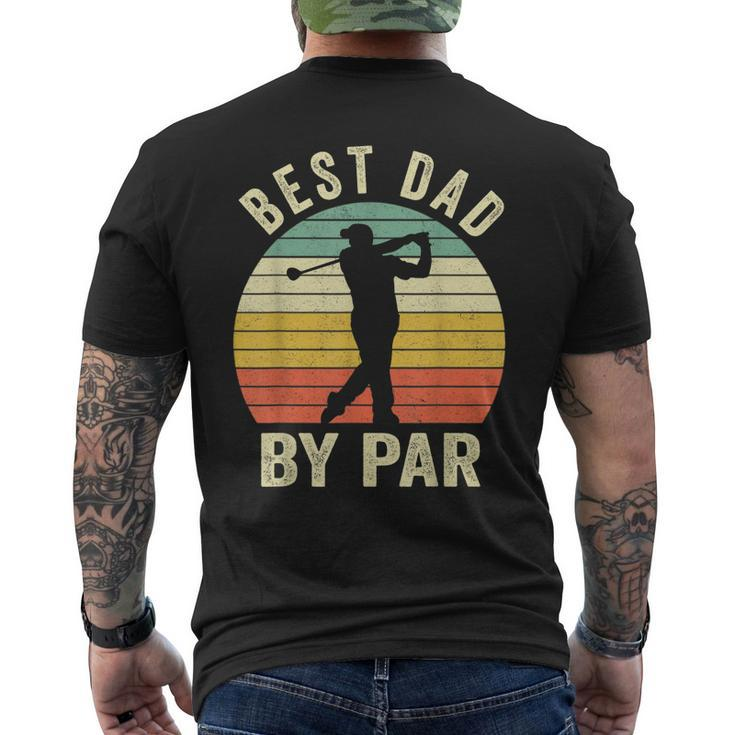 Vintage Best Dad By Par Fathers Day Golfing Men's Back Print T-shirt