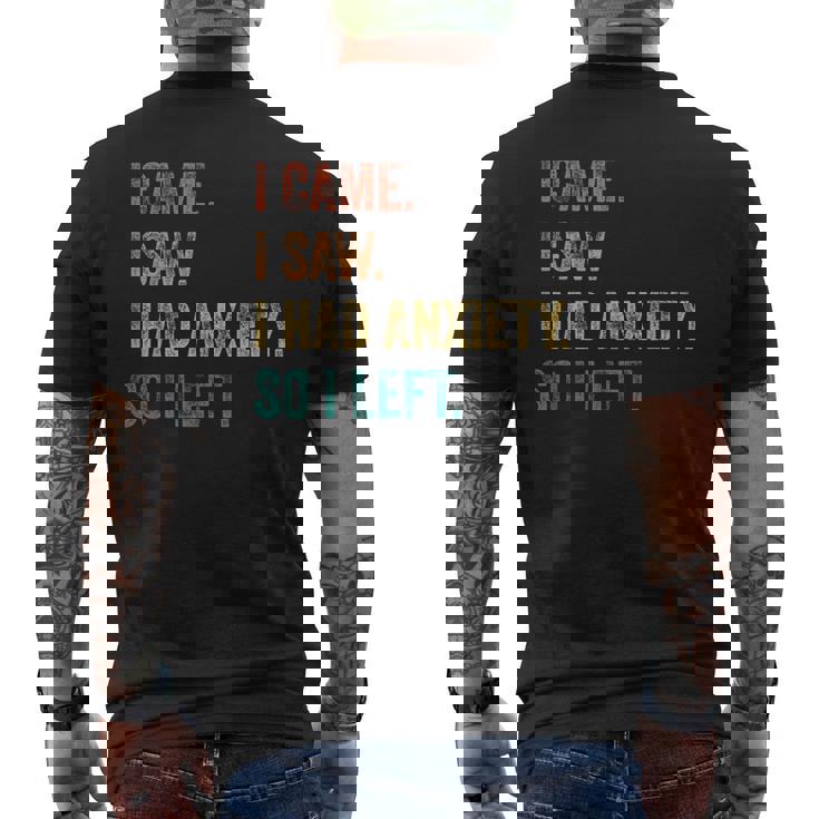 Vintage I Came I Saw I Had Anxiety So I Left T-Shirt Vintage I Came I Saw I Had Anxiety So I Left T-Shirt