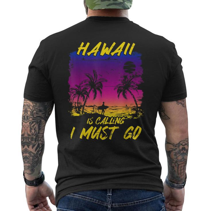 Vintage Hawaii Is Calling I Must Go Beach Vacation Family  Vacation Funny Gifts Mens Back Print T-shirt