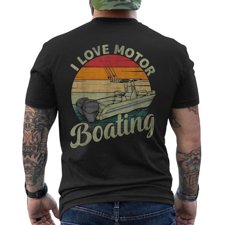 Vintage Retro I Love Motor Boating Funny Boater Boating Funny Gifts Mens Back Print T-shirt