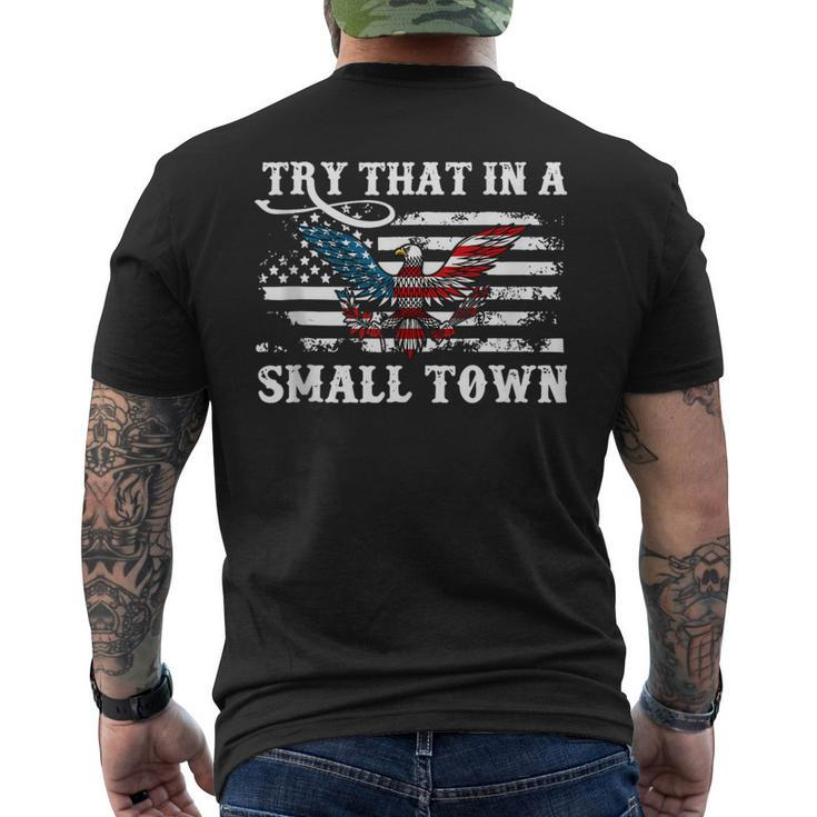 Vintage Retro Try That In My Town American Flag  Town Gifts Mens Back Print T-shirt