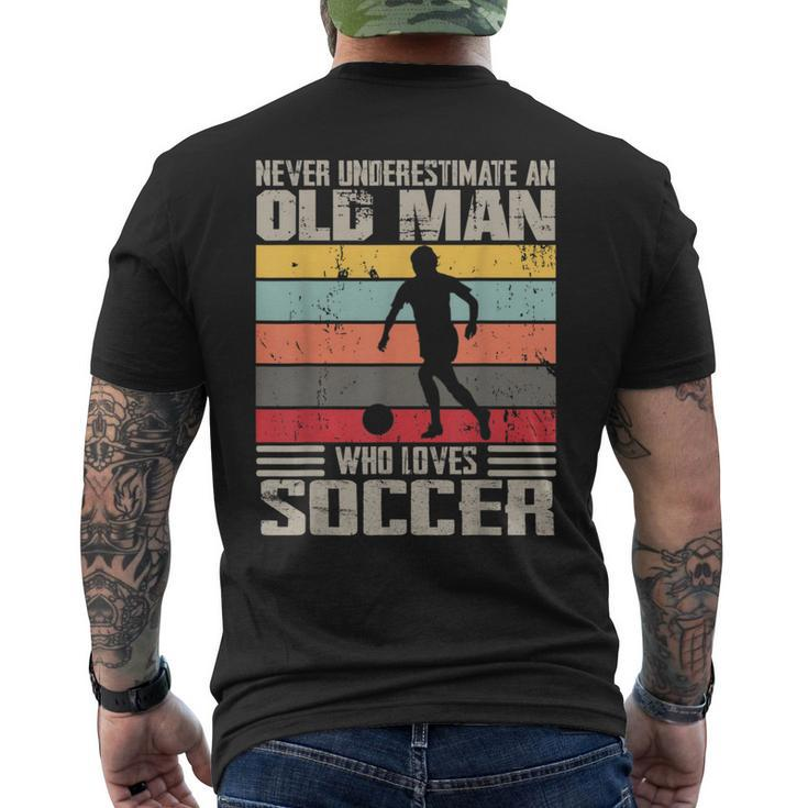Vintage Never Underestimate An Old Man Who Loves Soccer Cute Men's T-shirt Back Print