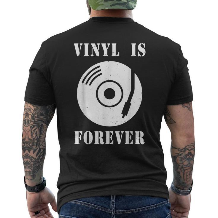 Vinyl Is Forever  - Analog Vinyl Record Player Vinyl Funny Gifts Mens Back Print T-shirt