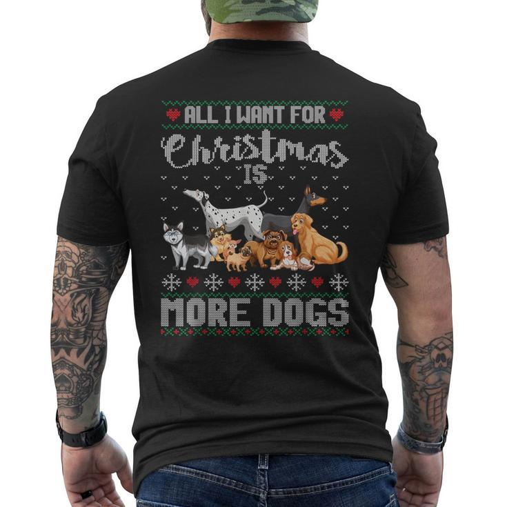 All I Want For Christmas Is More Dogs Ugly Xmas Sweater Men's T-shirt Back Print