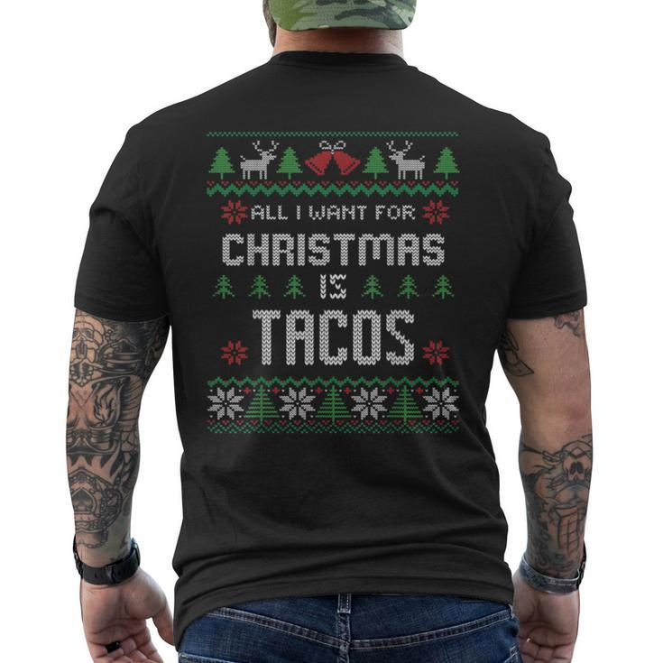 All I Want For Christmas Is Tacos Ugly Christmas Sweater Men's T-shirt Back Print