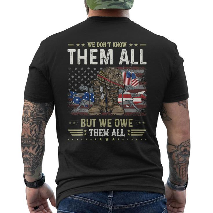 We Owe Them All Partiotic Veterans Day Memorial Day  Mens Back Print T-shirt