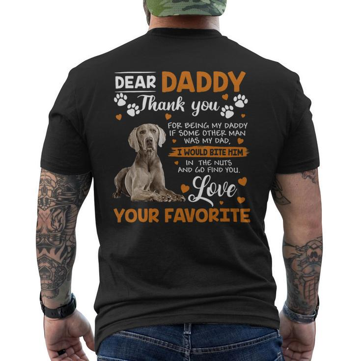 Weimaraner Dog Dear Daddy Thank You For Being My Daddy Mens Back Print T-shirt