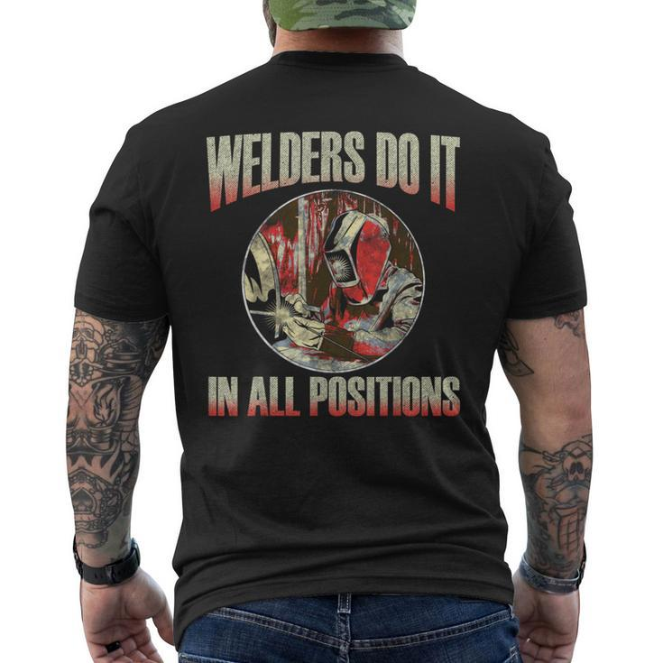 Welder Gear Welders Do It In All Positions Welding Men's T-shirt Back Print