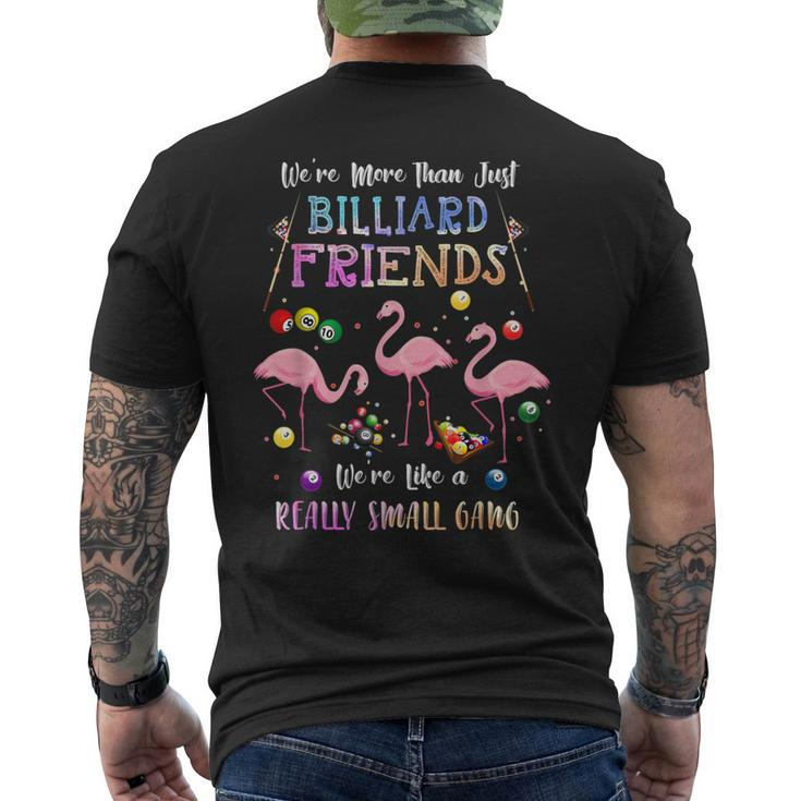 Were More Than Just Billiard Friends Mens Back Print T-shirt