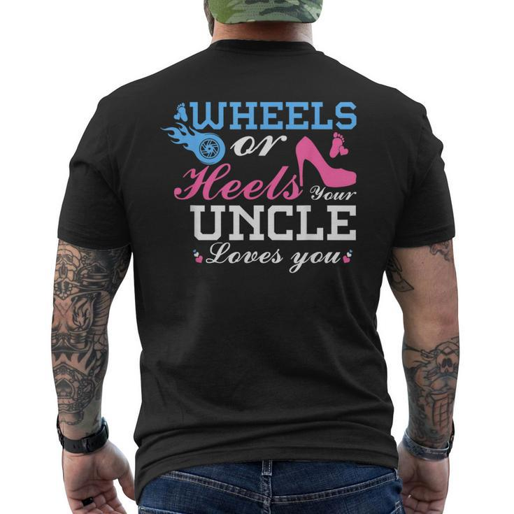 Wheels Or Heels Uncle Loves You Gender Reveal Party  Mens Back Print T-shirt