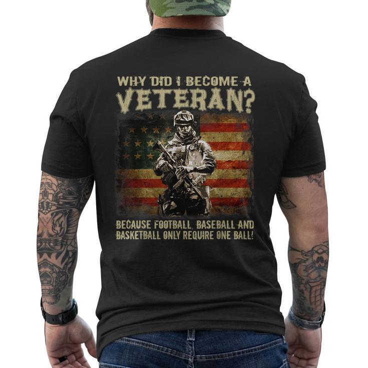 Why Did I Become A Veteran Because Football Baseball  Men's Crewneck Short Sleeve Back Print T-shirt