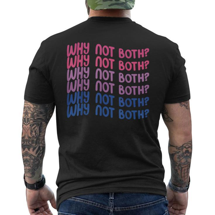 Why Not Both Bi Pride  Mens Back Print T-shirt