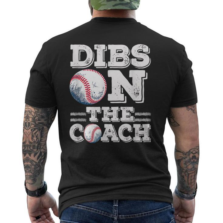 Woive Got Dibs On The Coach Funny Baseball Coach Gift For Mens Baseball Funny Gifts Mens Back Print T-shirt