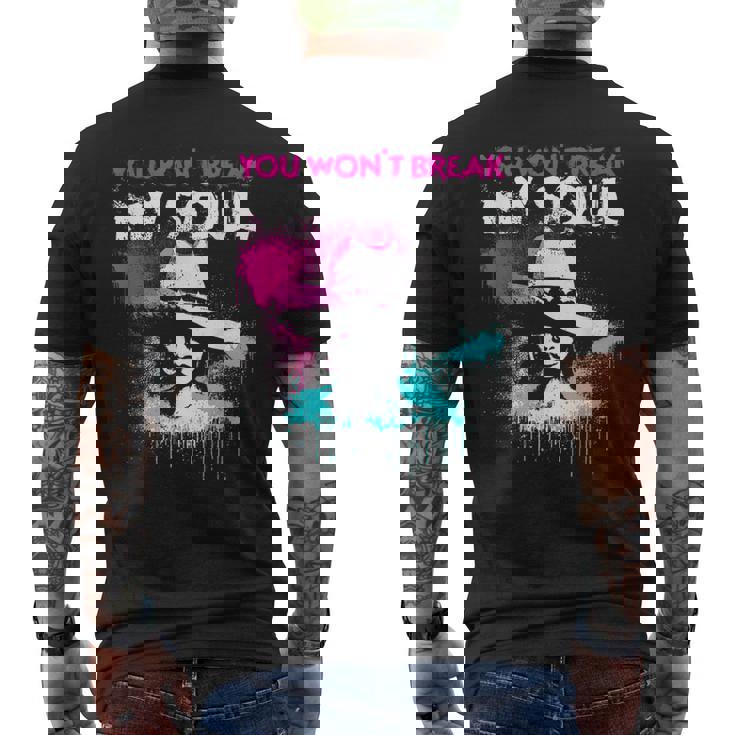 You Won't Break My Soul Vintage Strong Feminist Graffiti Men's T-shirt Back Print