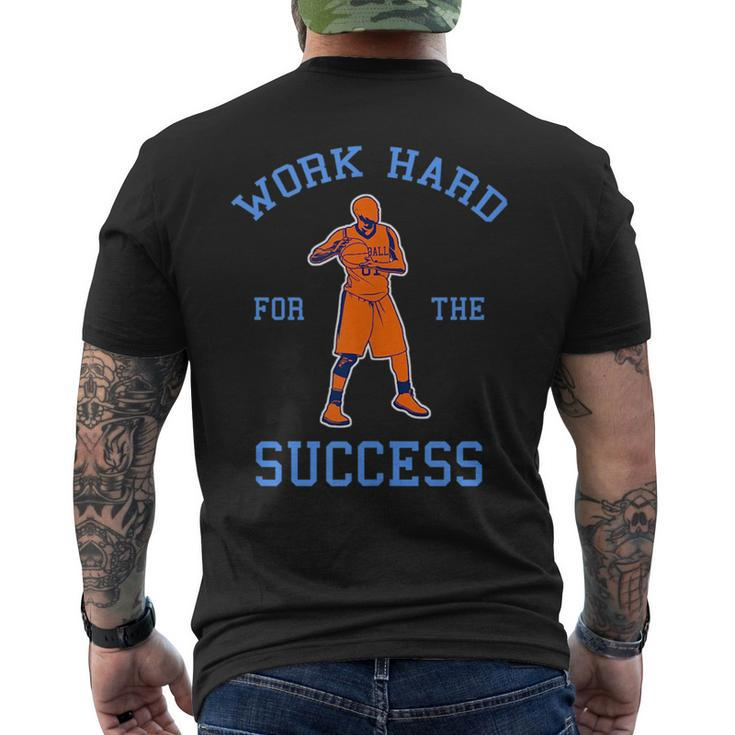 Work Hard For The Success - Motivational Basketball Mens Back Print T-shirt