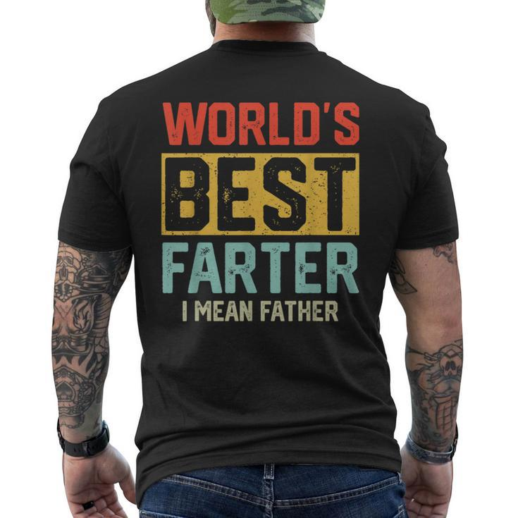 Worlds Best Farter I Mean Father Fathers Day Cool Dad  Mens Back Print T-shirt