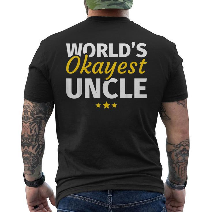 Worlds Okayest Uncle  Gift Mens Back Print T-shirt