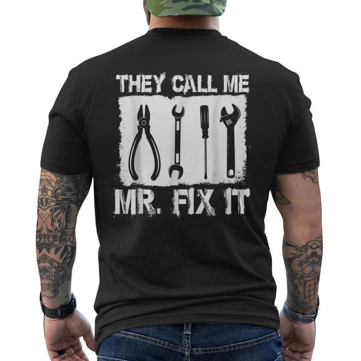 They Call Me Mr Fix It Repairman Men's Back Print T-shirt