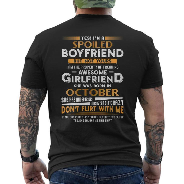 Yes Im A Spoiled Boyfriend Of An October Girlfriend  Mens Back Print T-shirt