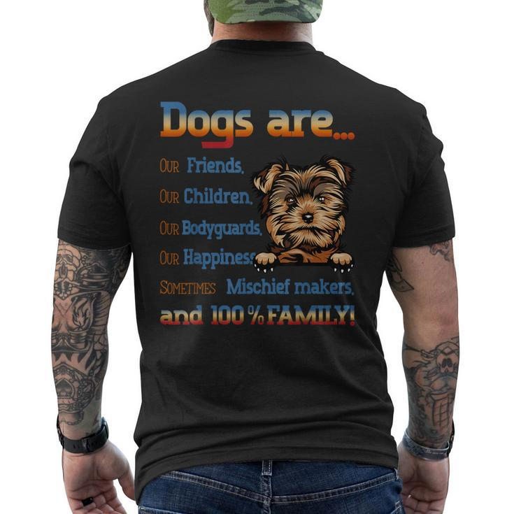 Yorkie Dogs Are Our Friends Our Children Our Bodyguards Men's T-shirt Back Print