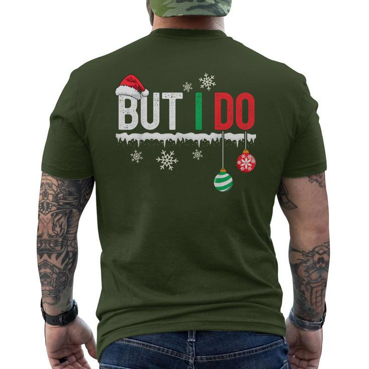 I Don't Do Matching Christmas Outfits But I Do Couple Family Men's T-shirt Back Print
