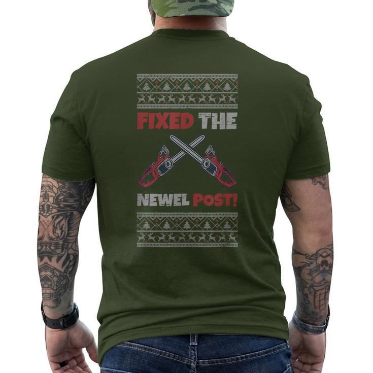Fixed The Newel Post Chainsaw Christmas Season Holidays Ugly Men's T-shirt Back Print