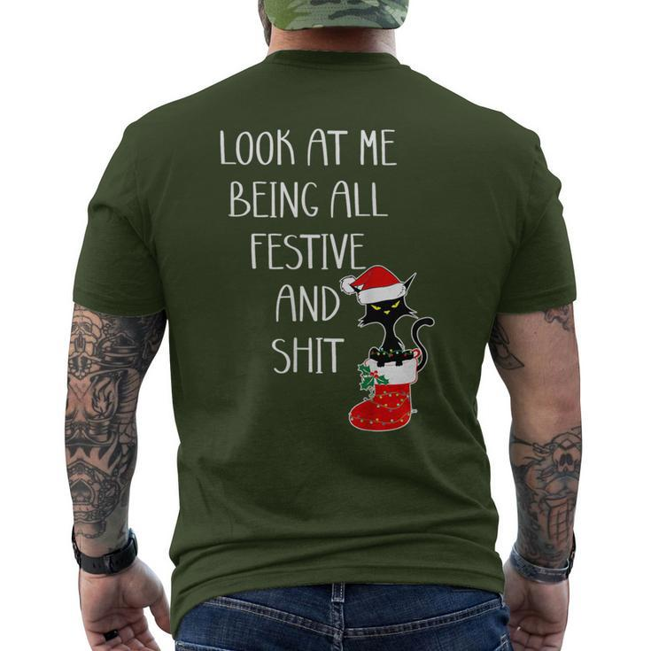 Cat Christmas Look At Me Being All Festive Shit Xmas Men's T-shirt Back Print