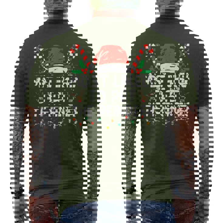 Christmas Most Likely To Pet The Reindeer Men's T-shirt Back Print