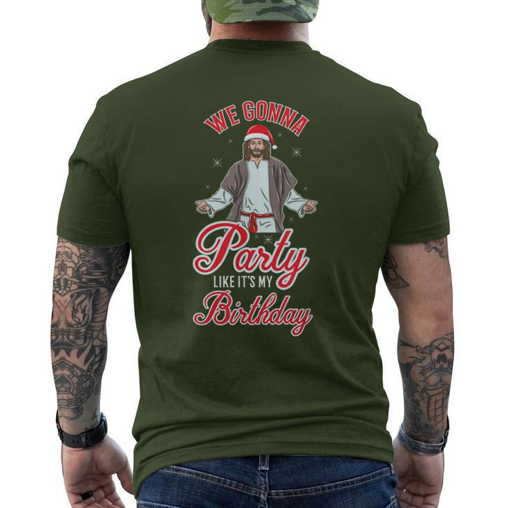 We Gonna Party Like It's My Birthday Jesus Christmas Men's T-shirt Back Print