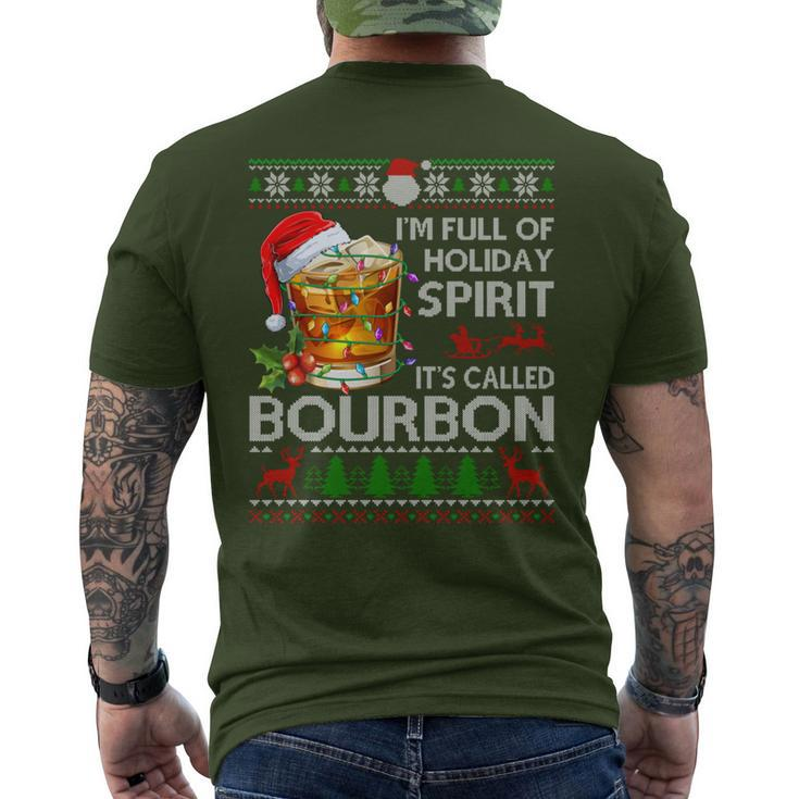 I'm Full Of Holiday Spirit Bourbon Ugly Xmas Sweater Pajama Men's T-shirt Back Print