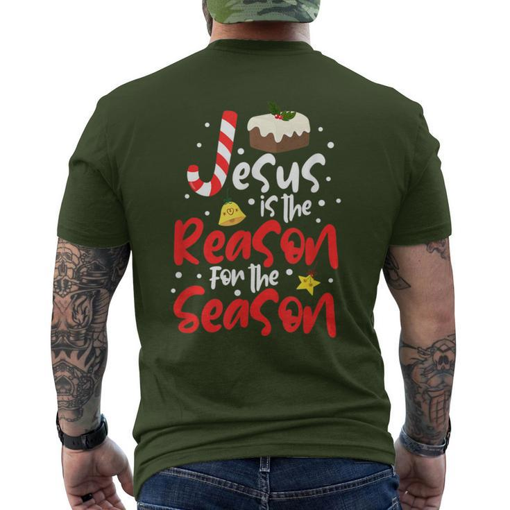 Jesus Is The Reason For The Season Christmas Holiday Men's T-shirt Back Print