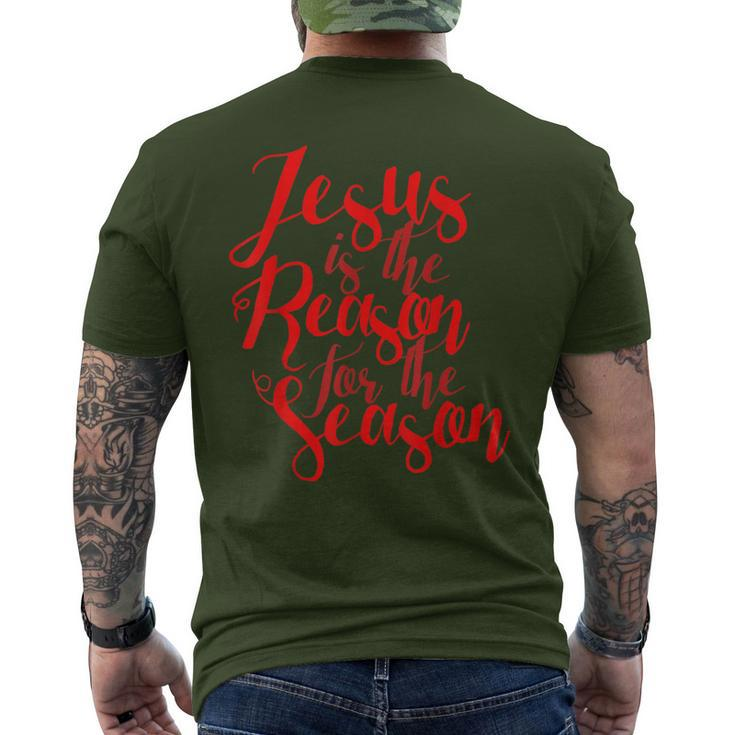 Jesus Is The Reason For The Season For Christmas Men's T-shirt Back Print