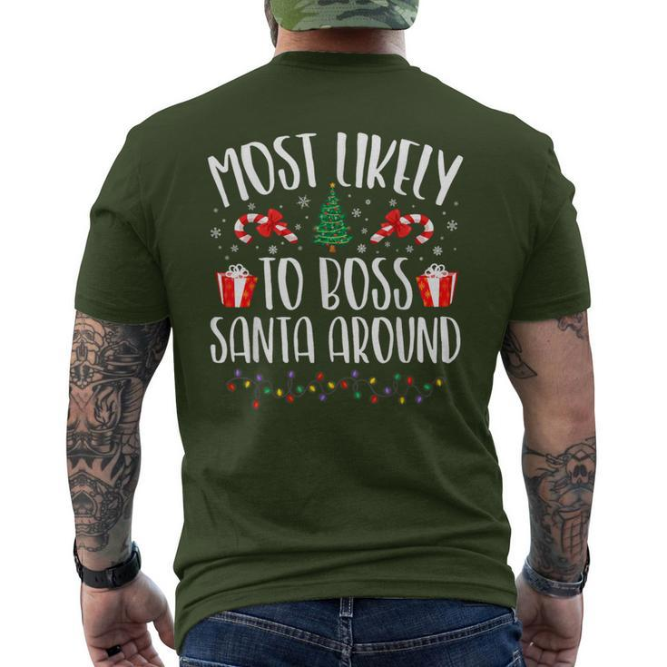 Most Likely To Boss Santa Around Christmas Family Matching Men's T-shirt Back Print