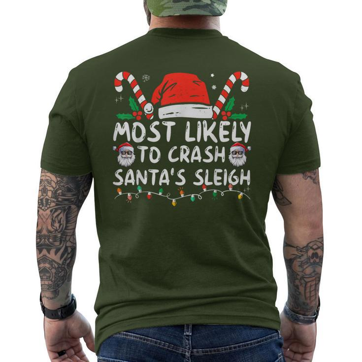Most Likely To Crash Santa's Sleigh Christmas Joke Men's T-shirt Back Print