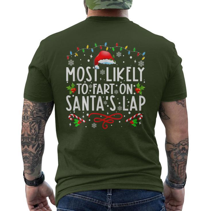 Most Likely To Fart On Santa's Lap Family Matching Christmas Men's T-shirt Back Print