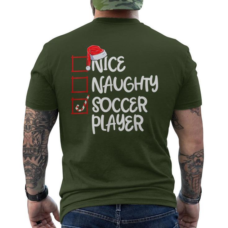 Nice Naughty Soccer Player Soccer Christmas List Santa Men's T-shirt Back Print