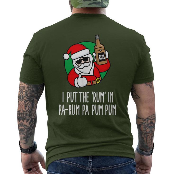 I Put The Rum In Pa-Rum Pa Pum Pum Pun Christmas Santa Men's T-shirt Back Print