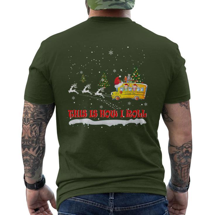 This Is How I Roll School Bus Driver Christmas Pajamas X-Mas Men's T-shirt Back Print