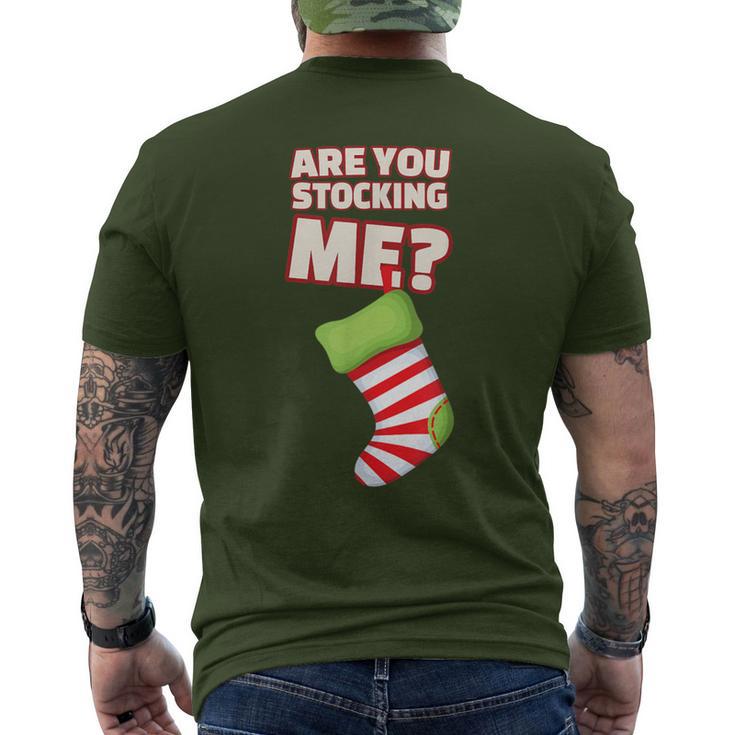 Are You Stocking Me Christmas Party Men's T-shirt Back Print