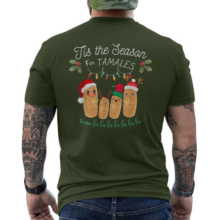 Tis The Season For Tamales Mexican Christmas Men's T-shirt Back Print