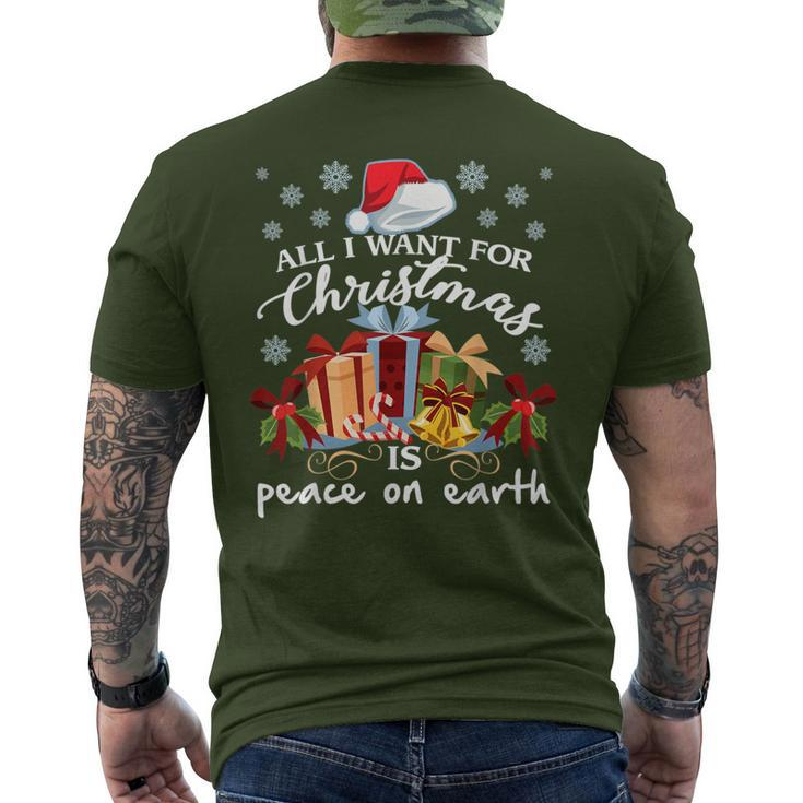 All I Want For Christmas Is Peace On Earth Men's T-shirt Back Print