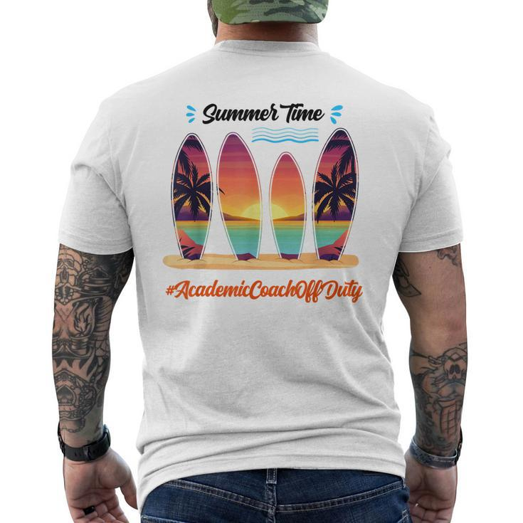 Academic Coach Off Duty Summer Time End Of School Year Men's Back Print T-shirt