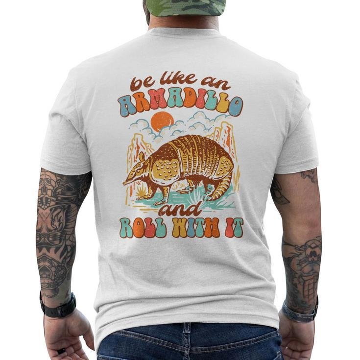 Be Like An Armadillo & Rolls With It Western Life Southern  Mens Back Print T-shirt