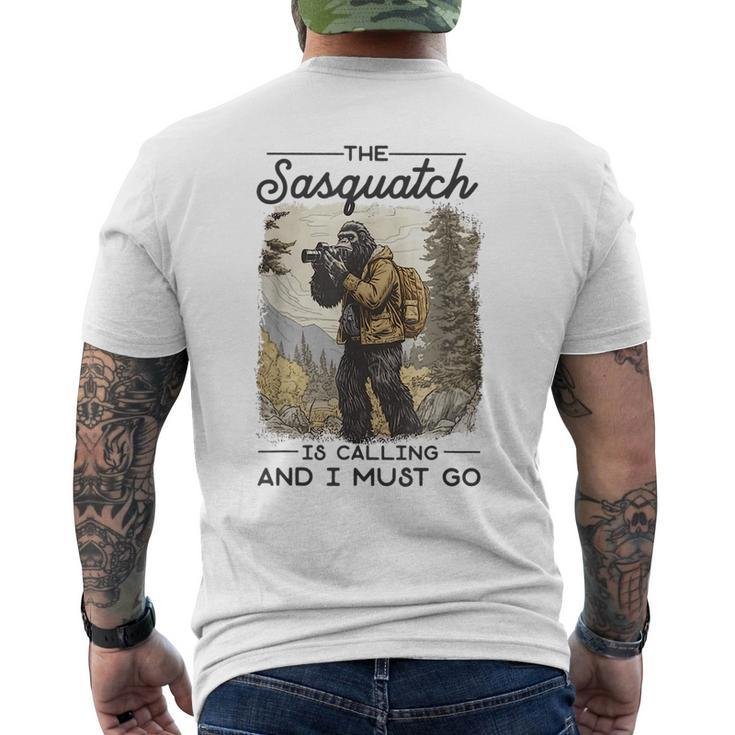 Bigfoot The Sasquatch Is Calling And I Must Go Sasquatch Funny Gifts Mens Back Print T-shirt