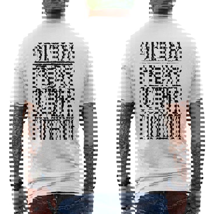 My Birthday Friday October Thirnth T Men's T-shirt Back Print