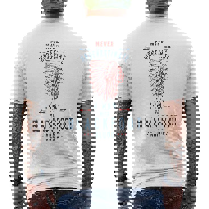 Blackfoot Native American Indian Man Never Underestimate Native American Funny Gifts Mens Back Print T-shirt