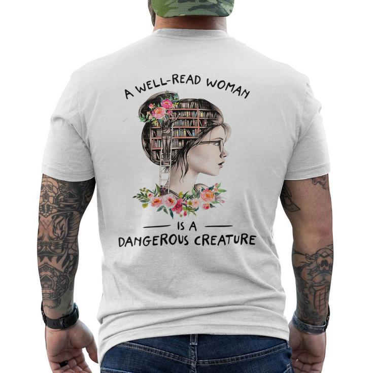 Book Lover Funny A Well-Read Woman Is A Dangerous Creature Mens Back Print T-shirt