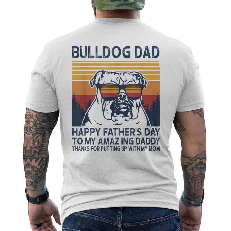Bulldog Dad Happy Fathers Day To My Amazing Daddy Grandpa Men's Back Print T-shirt